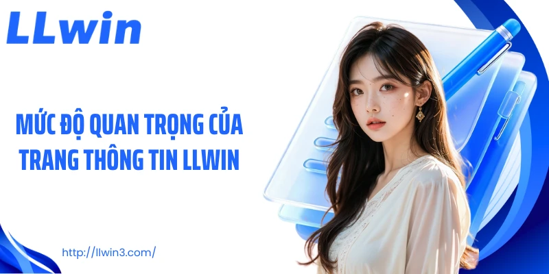 Mức độ quan trọng của trang thông tin LLWIN